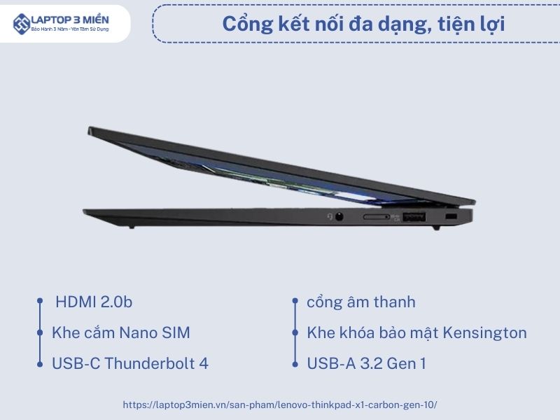 Lenovo Thinkpad X1 Carbon Gen 10 2022 cổng kết nối đa dạng, tiện lợi