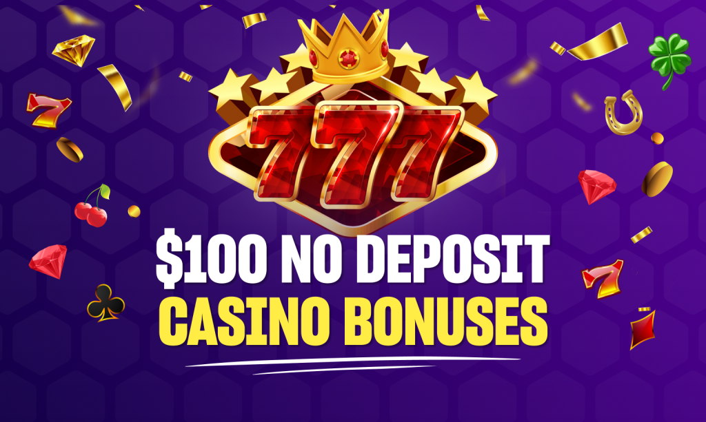 100 Dollar Free No Deposit Casino 🎖️ Bonus Codes